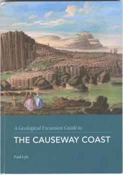 A geological excursion guide to the Causeway Coast (3rd edition)