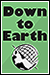 Down To Earth