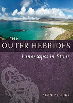The Outer Hebrides - Landscapes in Stone